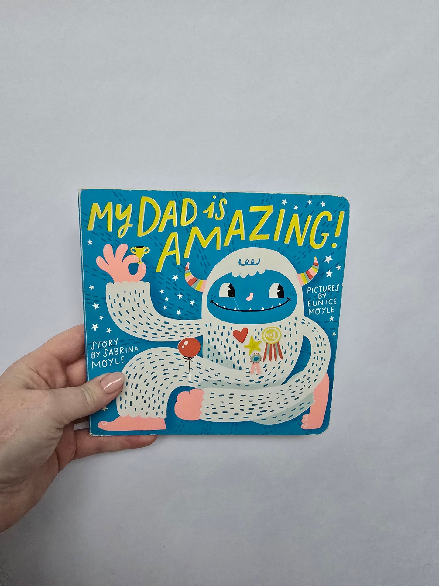 My Dad is Amazing • Board Book