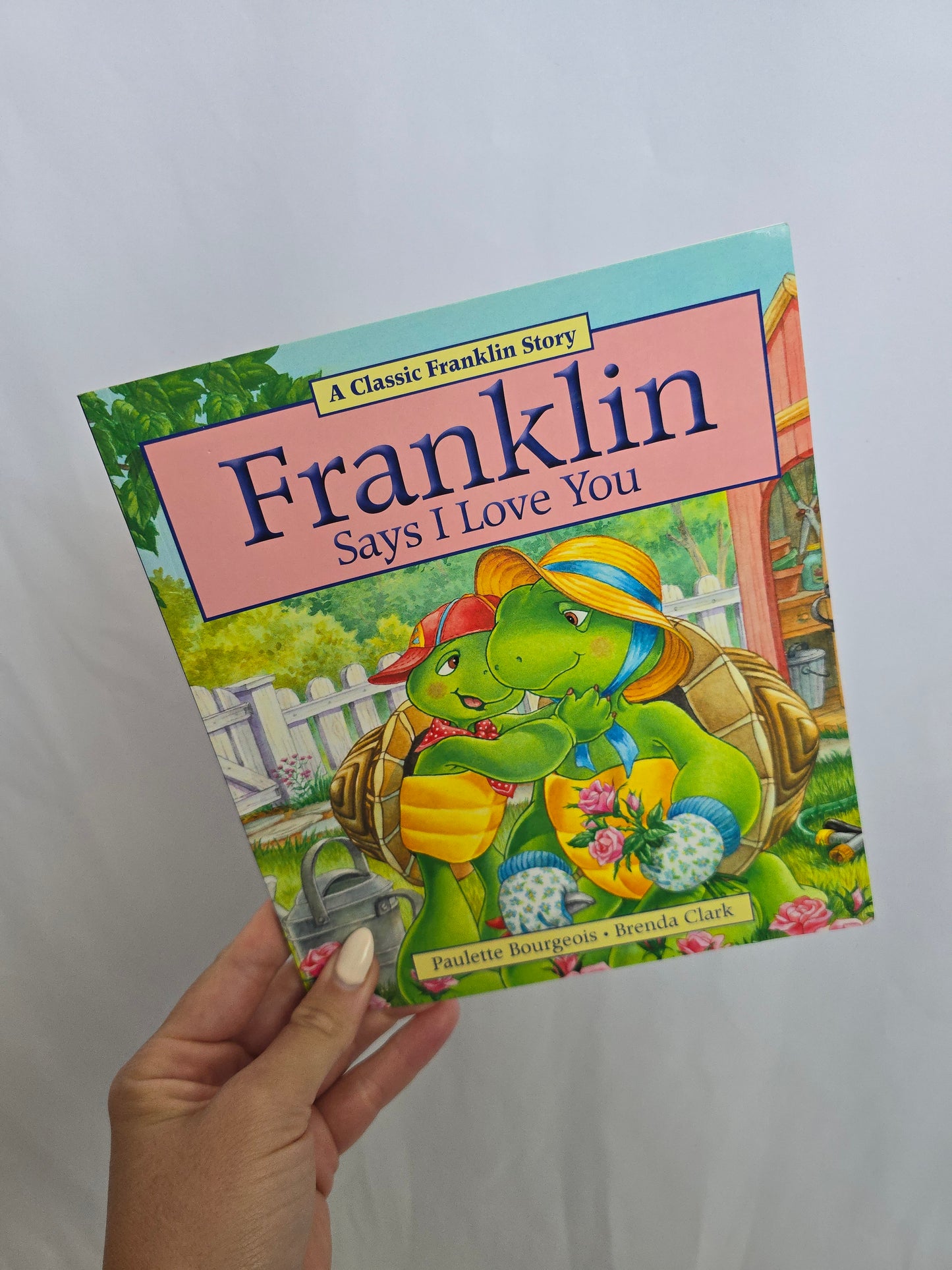 Franklin Says I Love You • Softcover Book