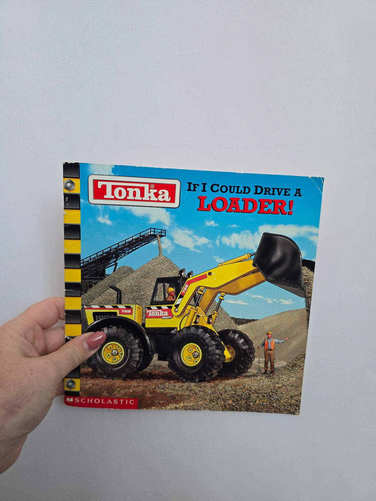 Tonka If I Could Drive A Loader • Softcover Book