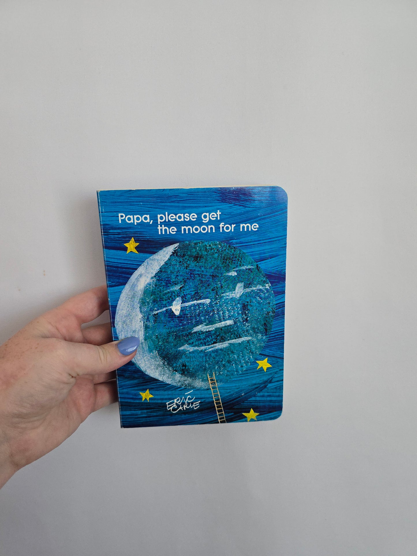 Papa, Please Get The Moon For Me • Hardcover Book