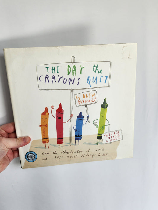 The Day The Crayons Quit • Hardcover Book