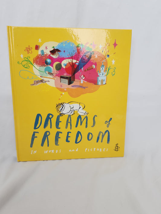 Dreams Of Freedom • Hardcover Book