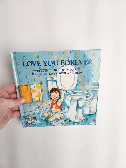 Love You Forever • Hardcover Book