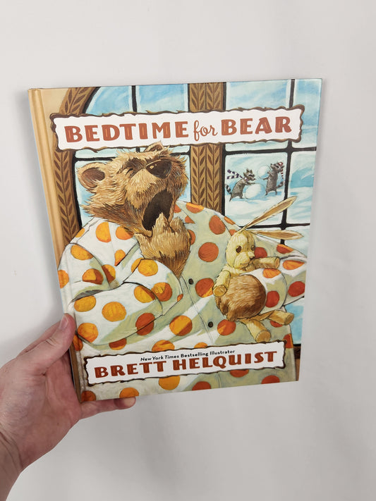 Bedtime For Bear • Hardcover Book