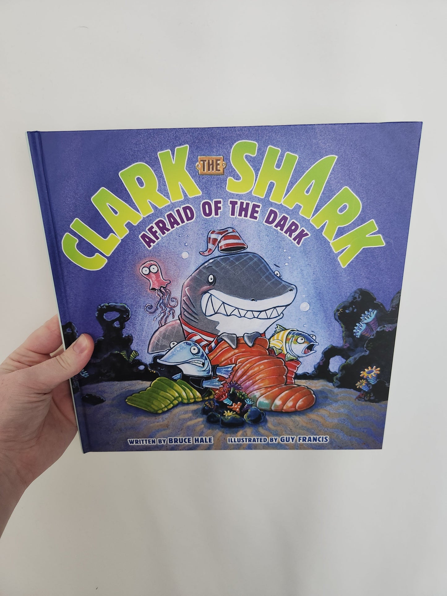 Clark The Shark Afraid Of The Dark • Hardcover Book