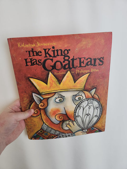 The King Has Goat Ears • Hardcover Book