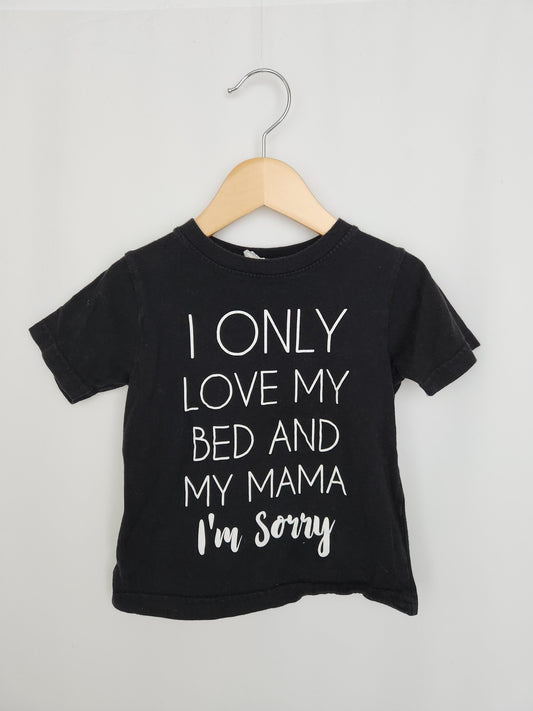 Small Shop I Only Love My Tee • 2T