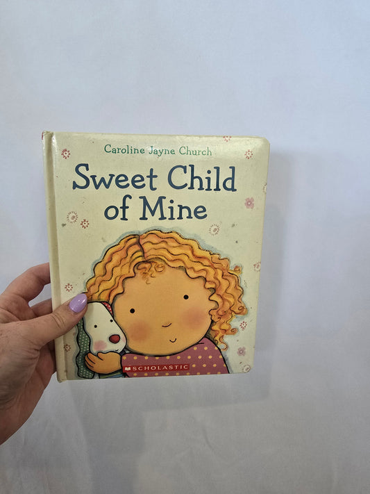 Sweet Child Of Mine • Board Book
