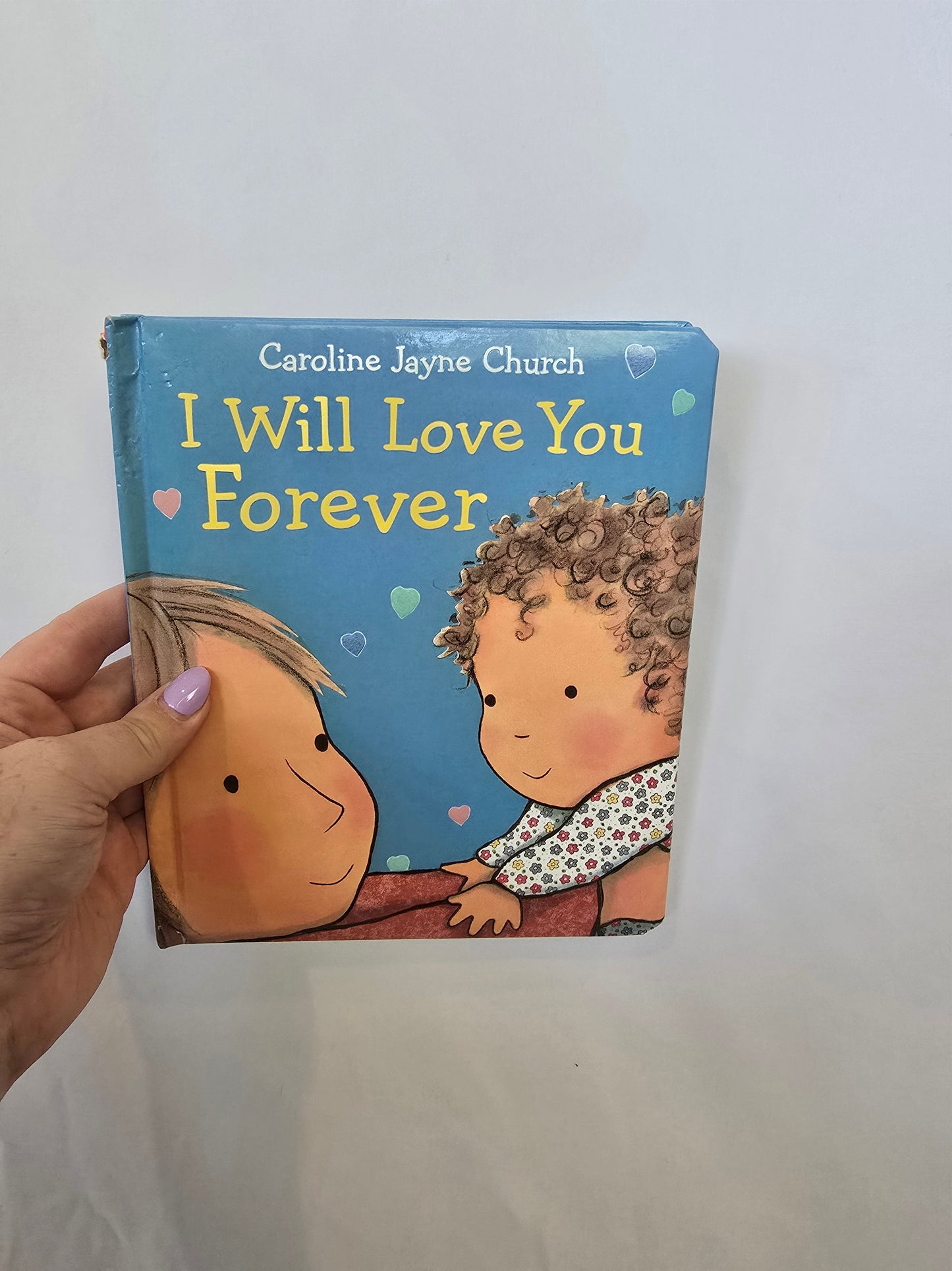 I Will Love You Forever • Board Book