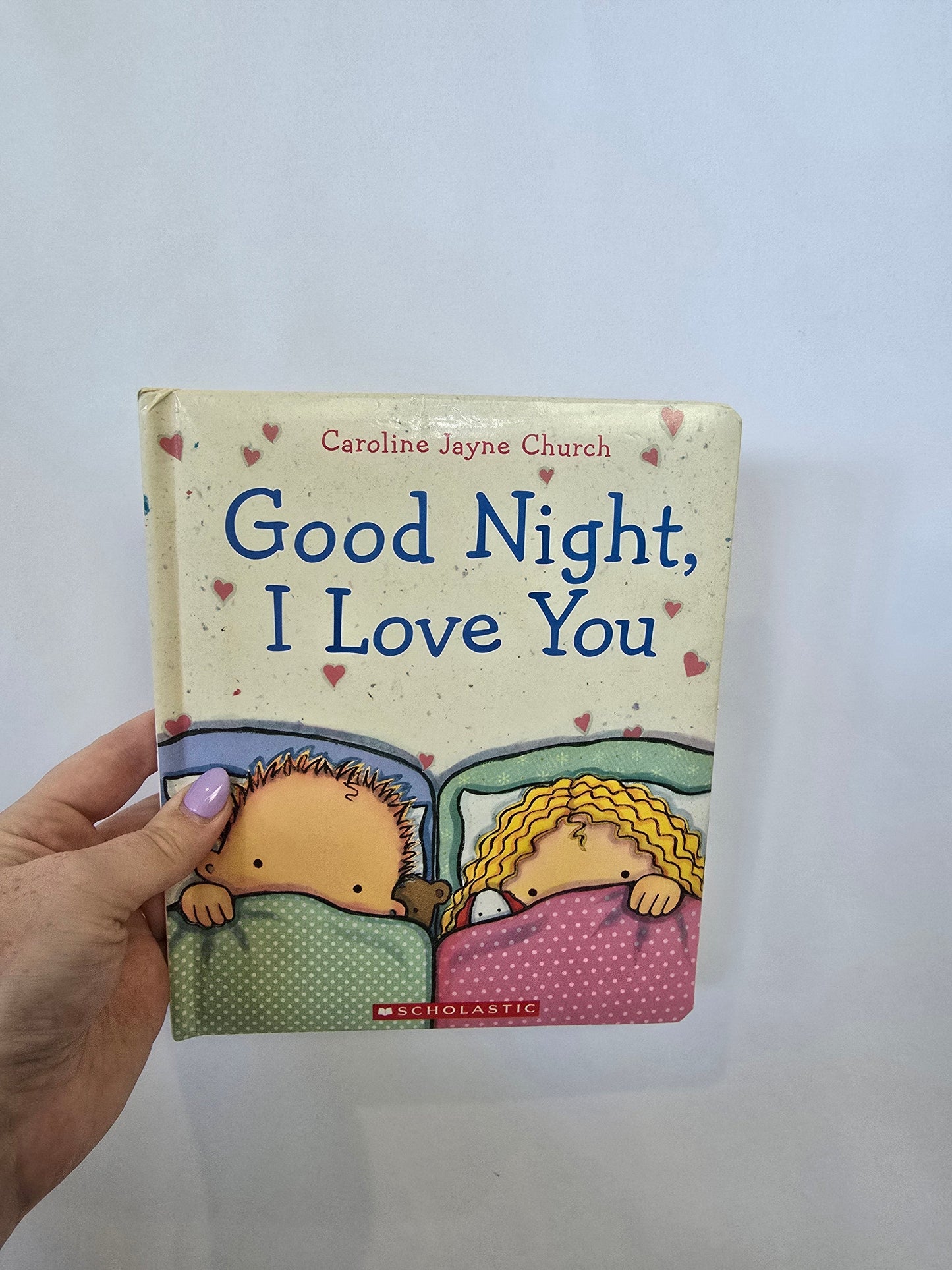 Good Night, I Love You • Board Book