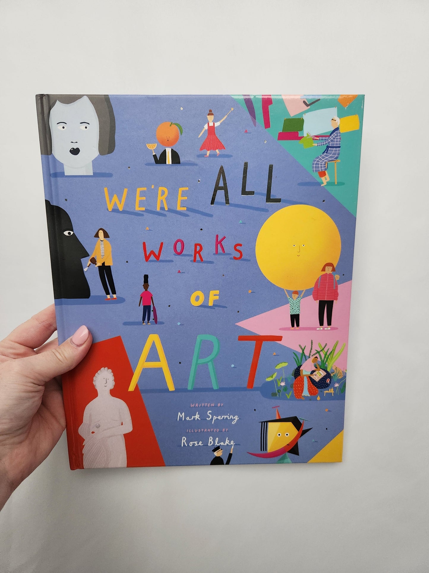 We're All Works Of Art • Hardcover Book