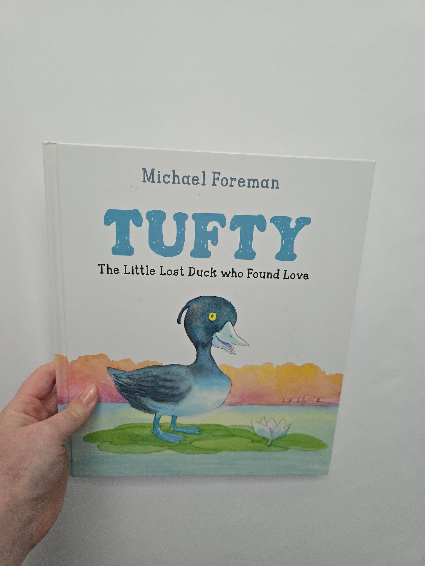 Tufty The Lost Duck Who Found Love • Hardcover Book