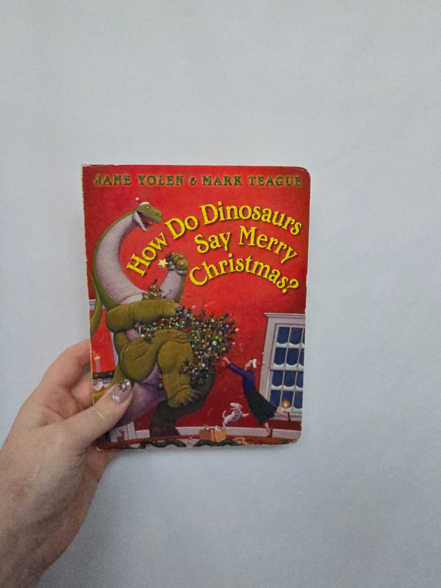 How Do Dinosaurs Say Merry Christmas? • Board Book