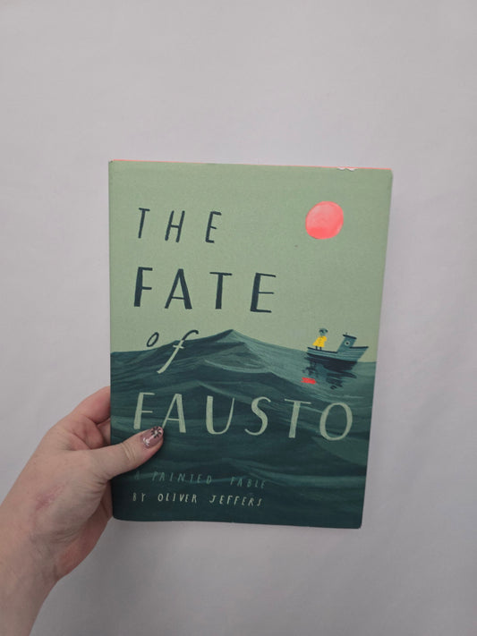 The Fate Of Fausto • Hardcover Book