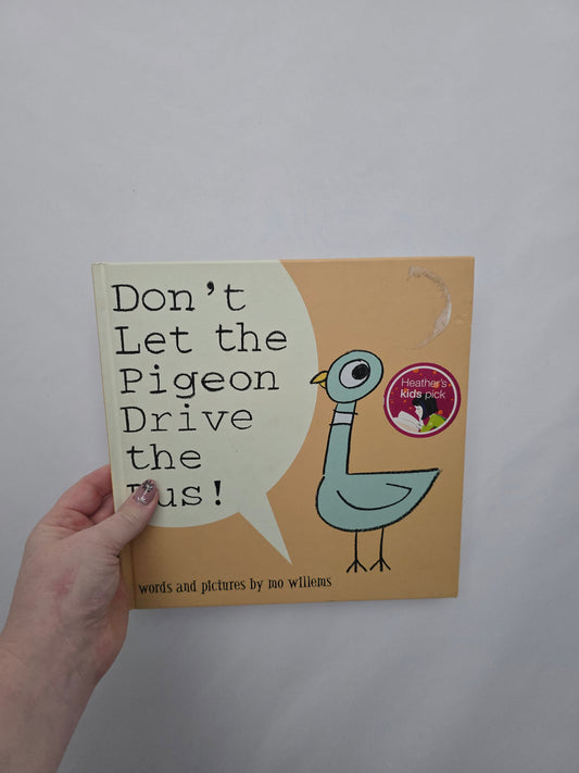 Don't Let The Pidgeon Drive The Bus! • Hardcover Book