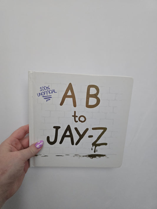 AB To Jay Z • Board Book