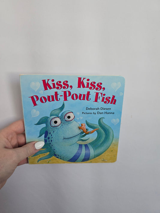 Kiss, Kiss Pout-Pout Fish • Board Book