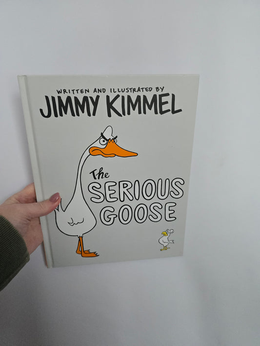 The Serious Goose • Hardcover Book