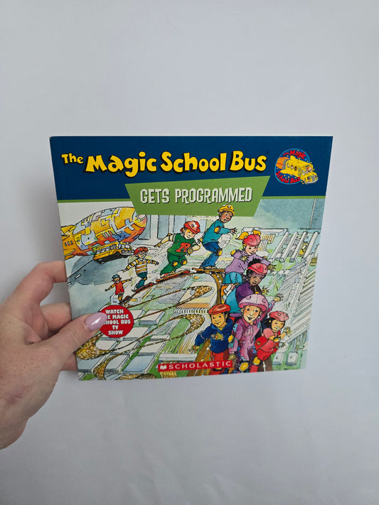 The Magic School Bus Gets Programmed • Softcover Book