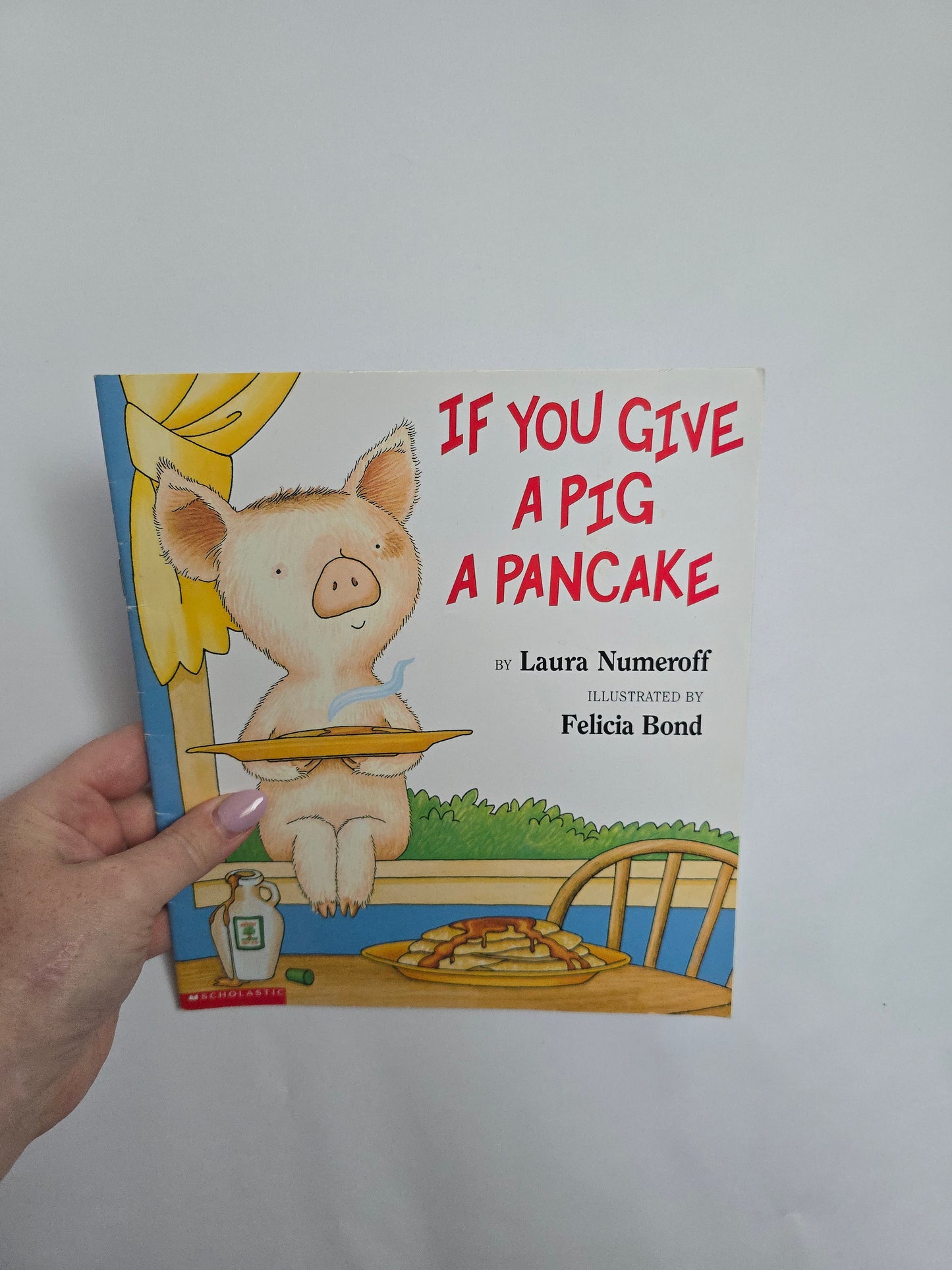 If You Give A Pig A Pancake • Softcover Book