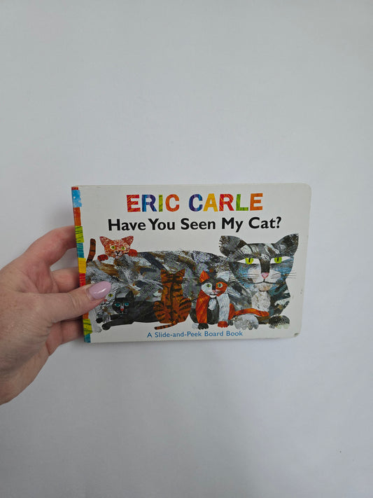 Eric Carle Have You Seen My Cat • Board Book