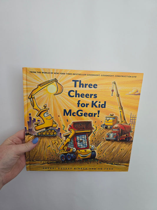 Three Cheers For Kid McGear • Hardcover Book