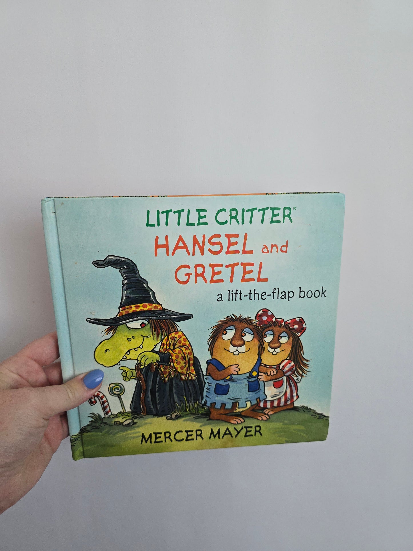 Little Critter Hansel & Gretel A Lift The Flap Book • Board Book