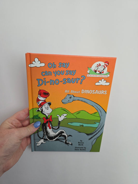 Oh Say Can You Say Di-no-saur? • Hardcover Book