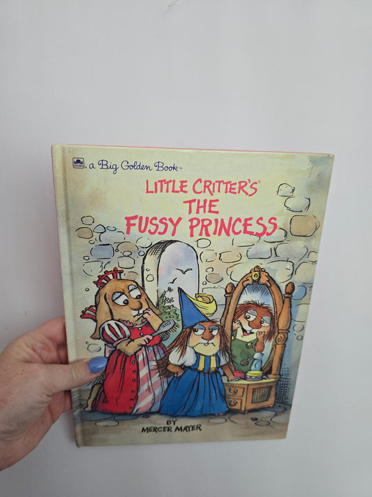 Little Critter's The Fussy Princess • Hardcover Book