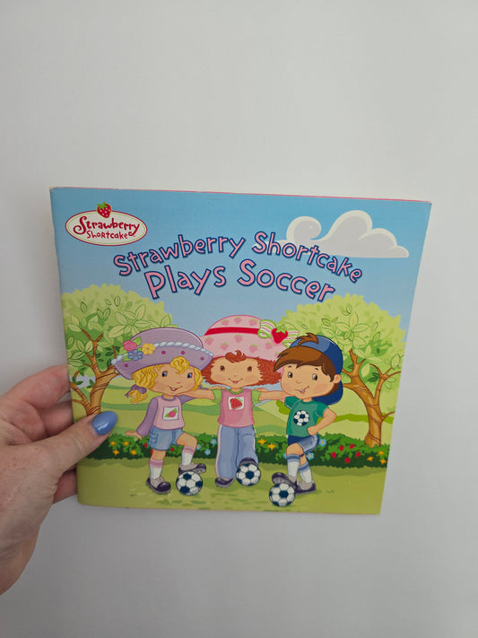 Strawberry Shortcake Plays Soccer • Softcover Book